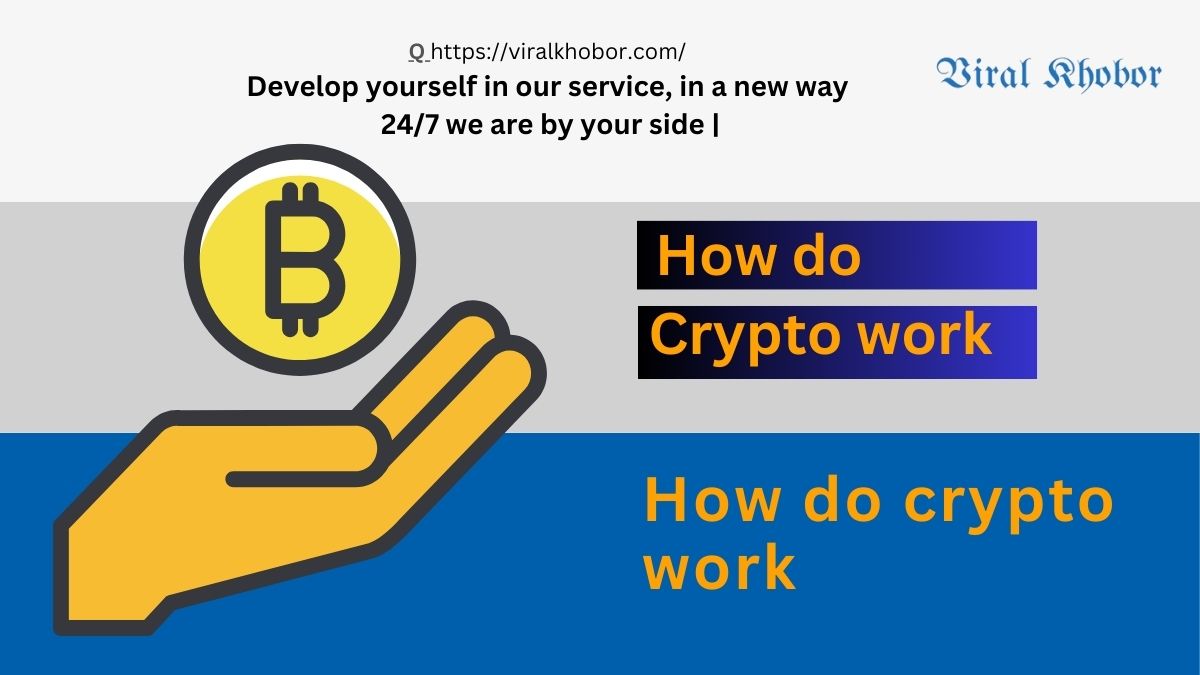 How do crypto work